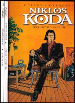 Jean Dufaux: Niklos Koda 1 - 2 - Přeludům v patách + Bůh šakalů