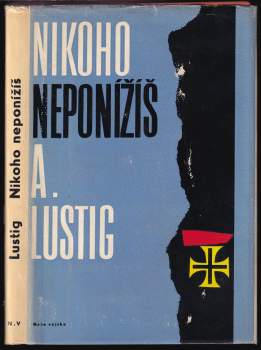 Nikoho neponížíš