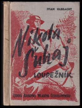 Ivan Olbracht: Nikola Šuhaj loupežník