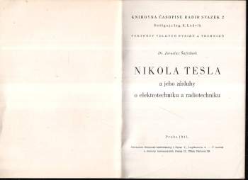 Jaroslav Šafránek: Nikola Tesla a jeho zásluhy o elektrotechniku a radiotechniku