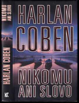 Nikomu ani slovo