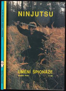 Jaroslav Polák: Ninjutsu - umění špionáže