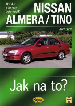 Údržba a opravy automobilů Nissan Almera/Tino 2000-2007