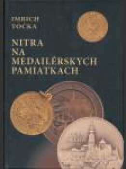 Nitra na medailérskych pamiatkach