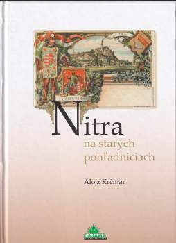 Nitra na starých pohľadniciach