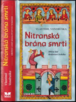 Vlastimil Vondruška: Nitranská brána smrti
