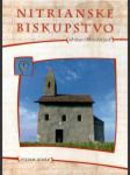 Nitrianske biskupstvo od čias Metodových