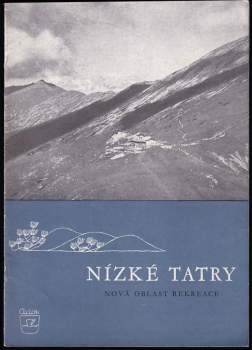 Zdenko Hochmuth: Nízké Tatry, nová oblast rekreace
