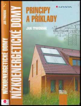 Jan Tywoniak: Nízkoenergetické domy