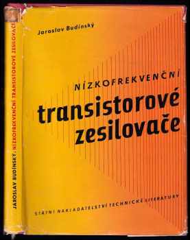 Jaroslav Budínský: Nízkofrekvenční transistorové zesilovače