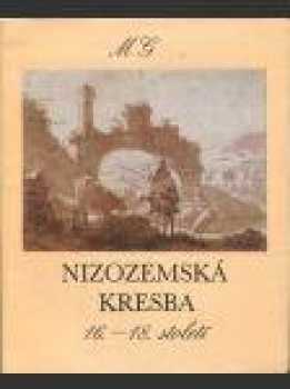 Nizozemská kresba 16.-18. století ze sbírek Moravské galerie v Brně