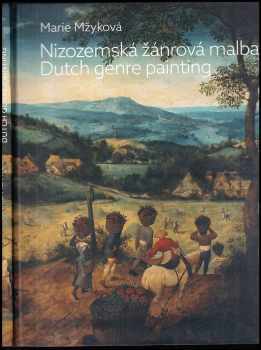 Nizozemská žánrová malba ze šlechtických sbírek