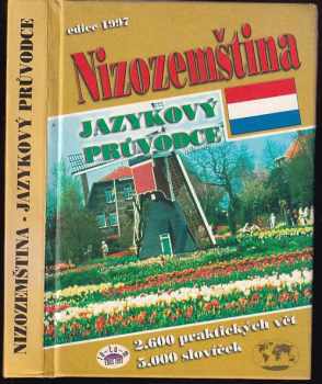 Nizozemština : jazykový průvodce (1997, RO-TO-M) - ID: 370581