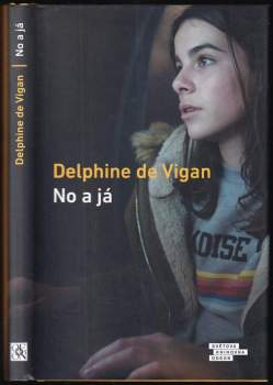 Delphine de Vigan: No a já