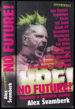 Alex Švamberk: No future!