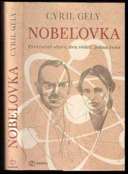 Cyril Gely: Nobelovka