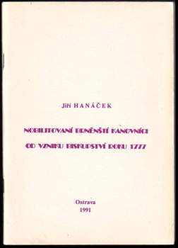 Nobilitovaní brněnští panovníci od vzniku biskupství roku 1777