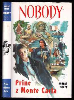 Nobody : [10] - Princ z Monte Carla - Robert Kraft (1997, Návrat) - ID: 529771