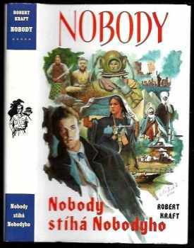 Nobody stíhá Nobodyho
