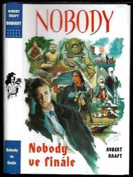 Nobody 15 - Nobody ve finále : [15] - Robert Kraft (1998, Návrat) - ID: 547448