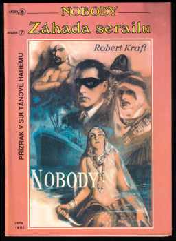 Robert Kraft: Nobody - Záhada serailu