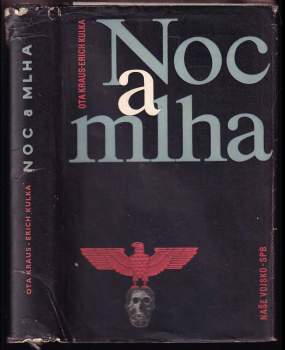 Erich Kulka: Noc a mlha