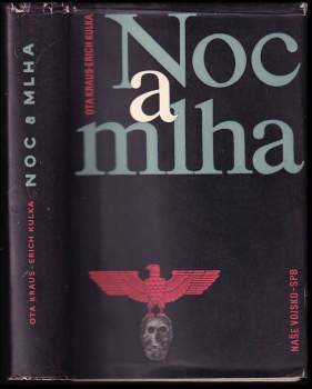 Erich Kulka: Noc a mlha