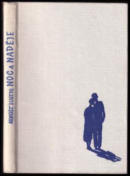 Arnost Lustig: Noc a naděje