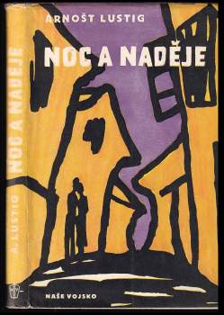 Arnost Lustig: Noc a naděje