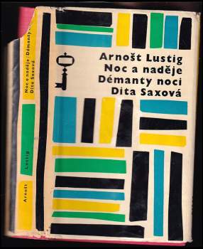 Noc a naděje ; Démanty noci ; Dita Saxová - Arnost Lustig (1966, Československý spisovatel) - ID: 824225