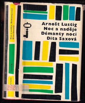 Arnost Lustig: Noc a naděje ; Démanty noci ; Dita Saxová