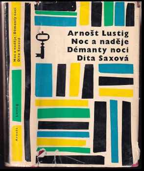 Noc a naděje ; Démanty noci ; Dita Saxová