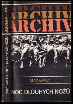 Max Gallo: Noc dlouhých nožů