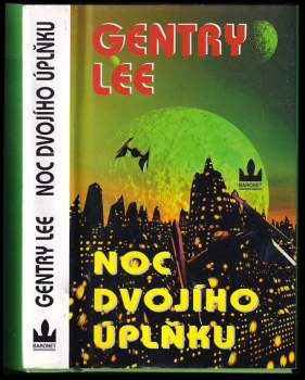 Gentry Lee: Noc dvojího úplňku