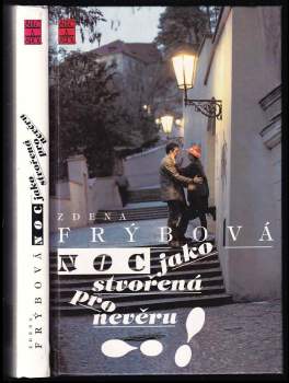 Zdena Frýbová: Noc jako stvořená pro nevěru!