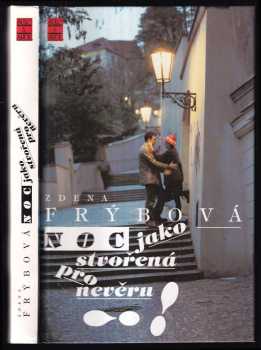 Noc jako stvořená pro nevěru! - Zdena Frýbová (1997, Šulc a spol) - ID: 532961