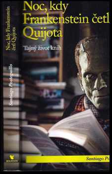 Noc, kdy Frankenstein četl Quijota
