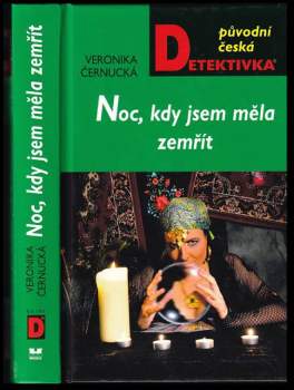 Noc, kdy jsem měla zemřít