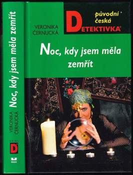 Noc, kdy jsem měla zemřít