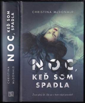 Noc, keď som spadla