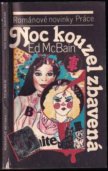 Ed McBain: Noc kouzel zbavená