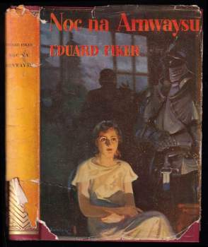Eduard Fiker: Noc na Arnwaysu