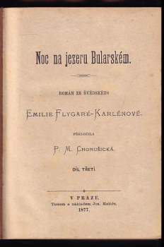 Emilie Flygare-Carlén: Noc na jezeru Bulavském