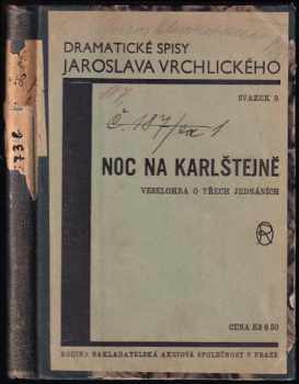 Jaroslav Vrchlický: Noc na Karlštejně