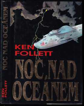Ken Follett: Noc nad oceánem