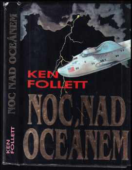 Noc nad oceánem - Ken Follett (1994, Naše vojsko) - ID: 827993
