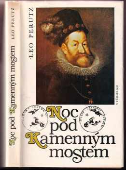 Noc pod Kamenným mostem - Leo Perutz (1990, Vyšehrad) - ID: 544420