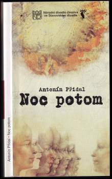 Antonín Přidal: Noc potom