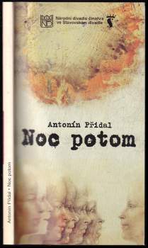 Antonín Přidal: Noc potom