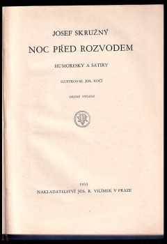Josef Skružný: Noc před rozvodem